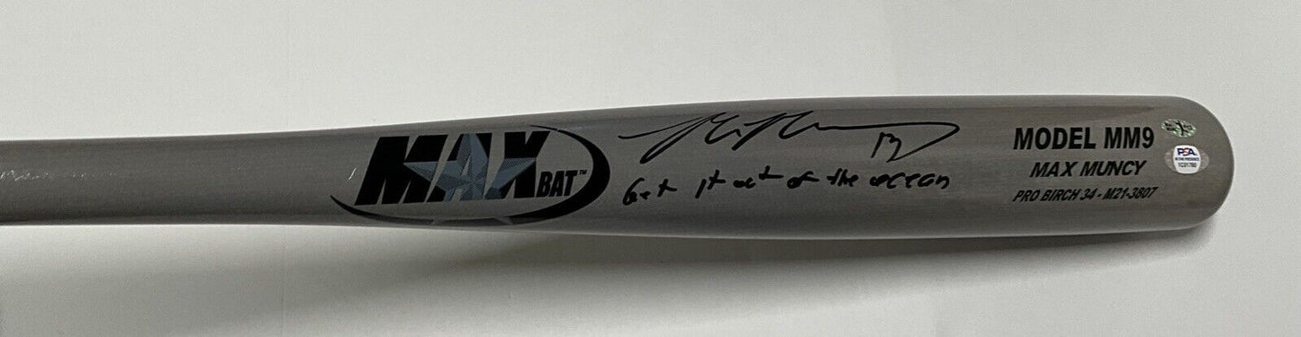 MAX MUNCY DODGERS SIGNED MAXBAT MODEL BAT "GET IT OUT OF THE OCEAN" PSA 1C01780