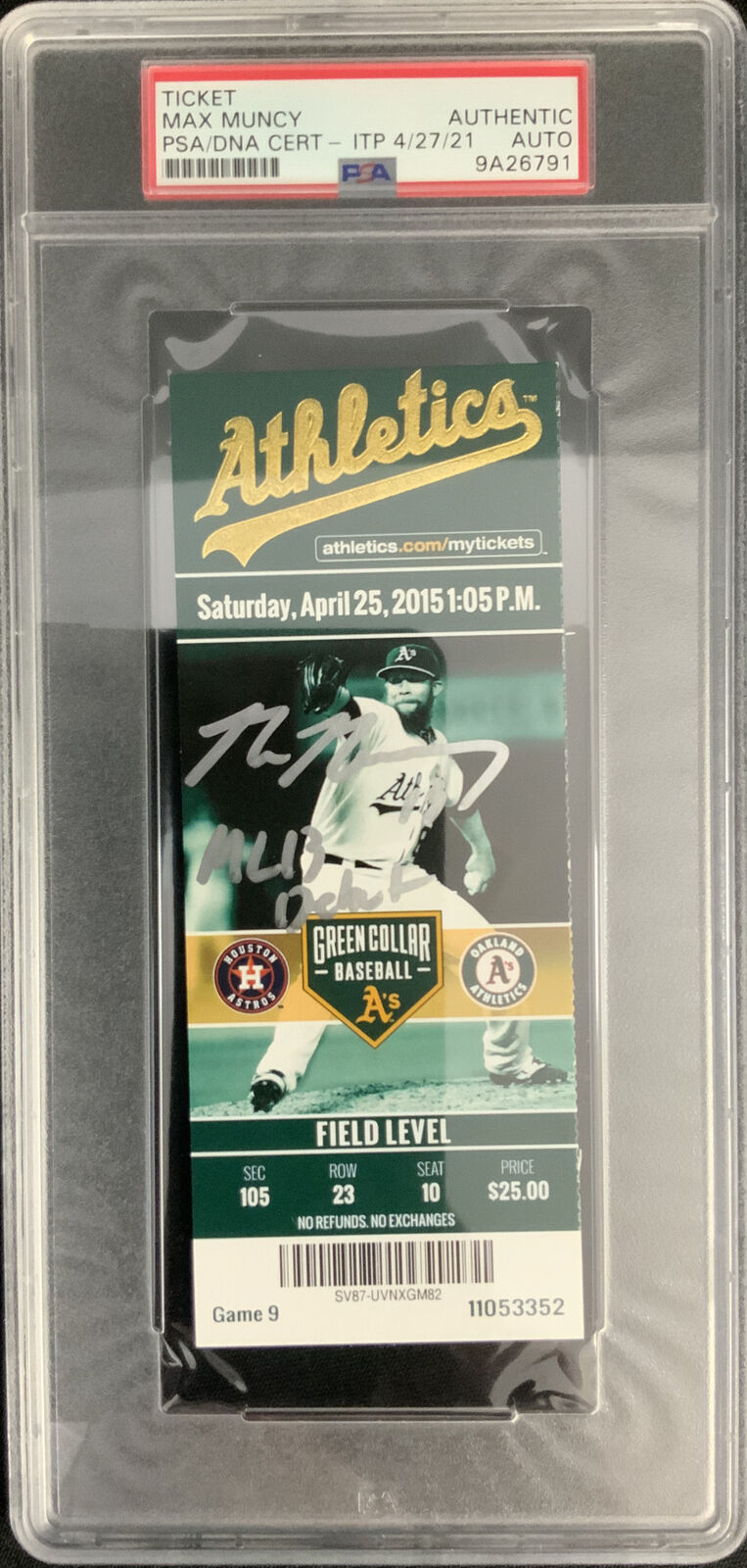 MAX MUNCY DODGER SIGNED MLB DEBUT 04/25/2015 TICKET STUB PSA SLABBED 9A26791