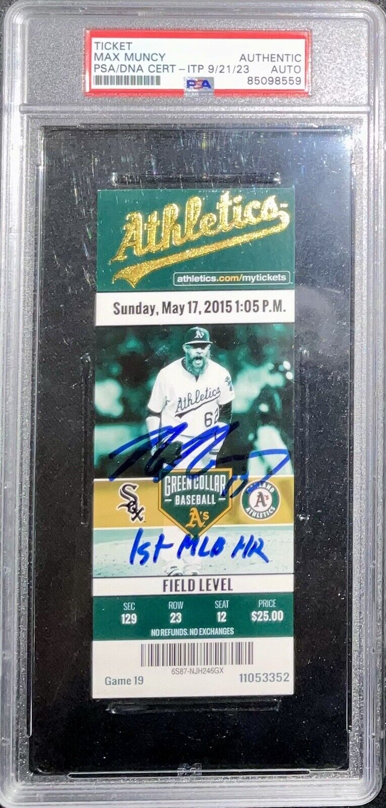 MAX MUNCY DODGERS SIGNED 1ST MLB HR 05/17/2015 A'S TICKET STUB PSA 85098559