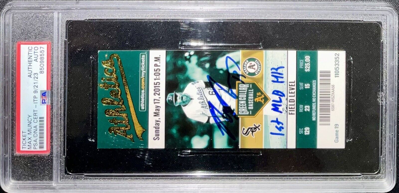 MAX MUNCY DODGERS SIGNED 1ST MLB HR 05/17/2015 A'S TICKET STUB PSA 85098557