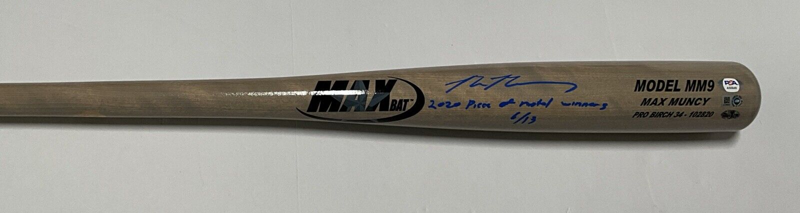 6/13 MAX MUNCY SIGNED GAME MODEL MM9 MAXBAT "2020 piece of metal winner" MLB PSA