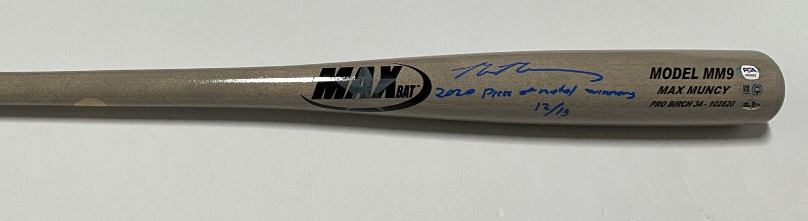 12/13 MAX MUNCY SIGNED GAME MODEL MM9 MAXBAT 2020 piece of metal winner" MLB PSA