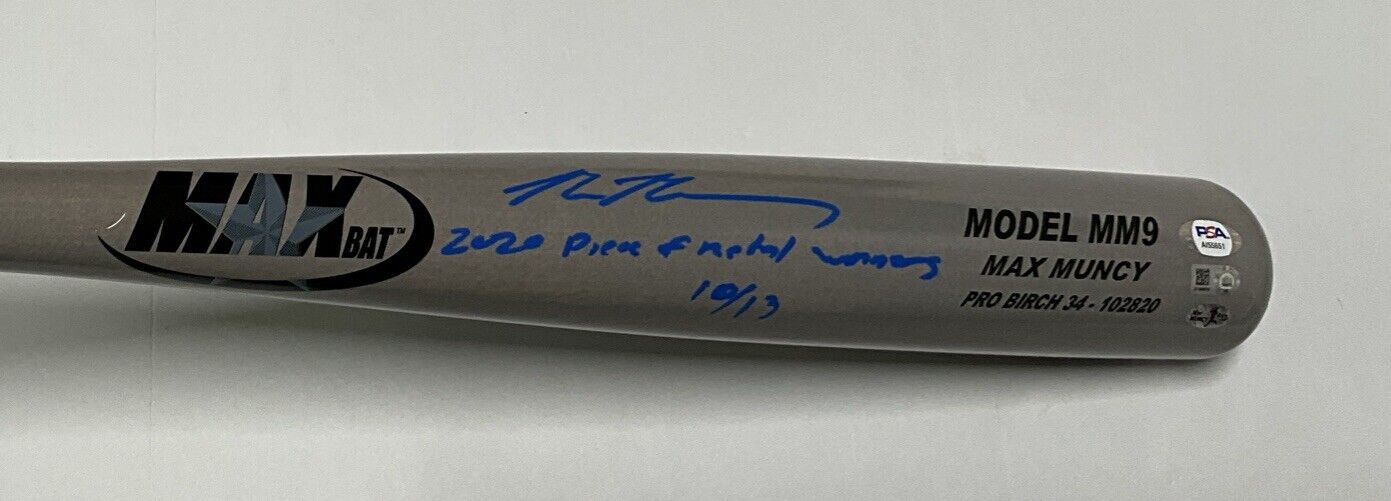 10/13 MAX MUNCY SIGNED GAME MODEL MM9 MAXBAT 2020 piece of metal winner" MLB PSA