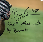 BRUSDAR GRATEROL SIGNED 16X20 CELEBRATING PHOTO "DON'T MESS WITH BAZOOKA" PSA